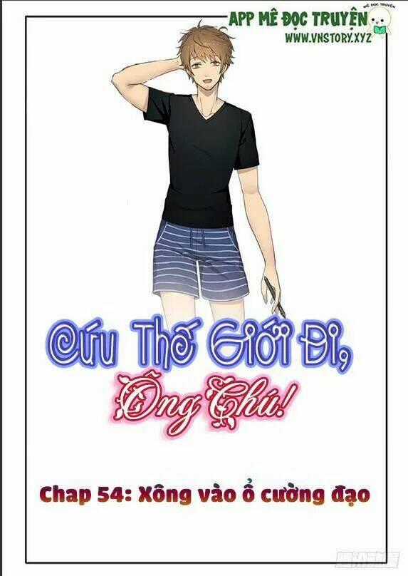 Cứu Thế Giới Đi Ông Chú Chapter 54 trang 0