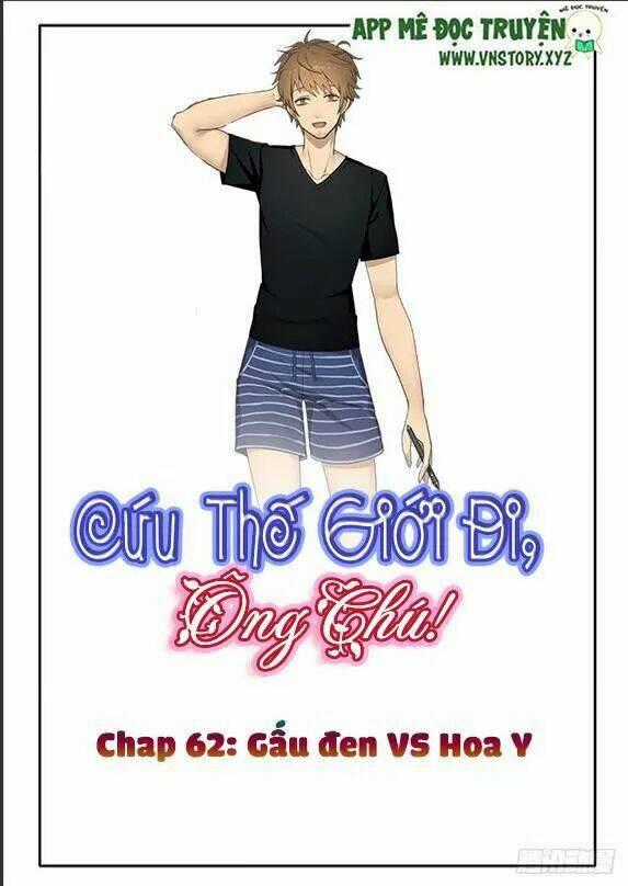 Cứu Thế Giới Đi Ông Chú Chapter 62 trang 0