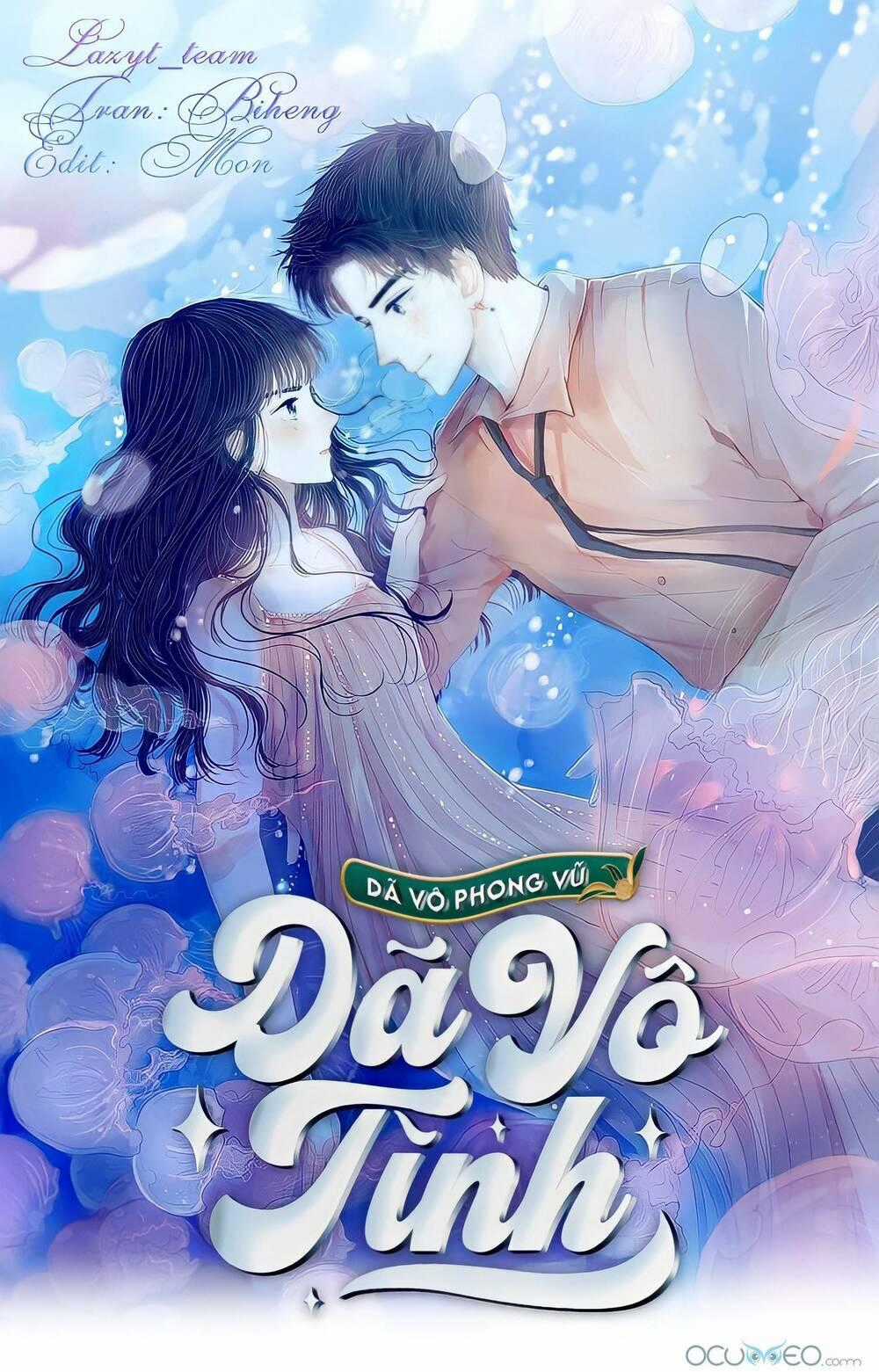 Dã Vô Phong Vũ Dã Vô Tình Chapter 8 trang 0