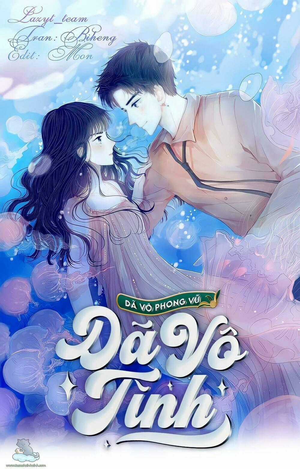 Dã Vô Phong Vũ Dã Vô Tình Chapter 9 trang 0