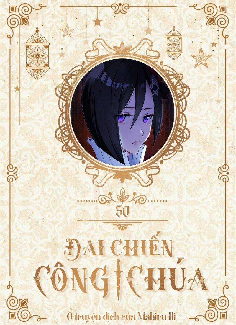 Đại Chiến Công Chúa Chapter 50 trang 0