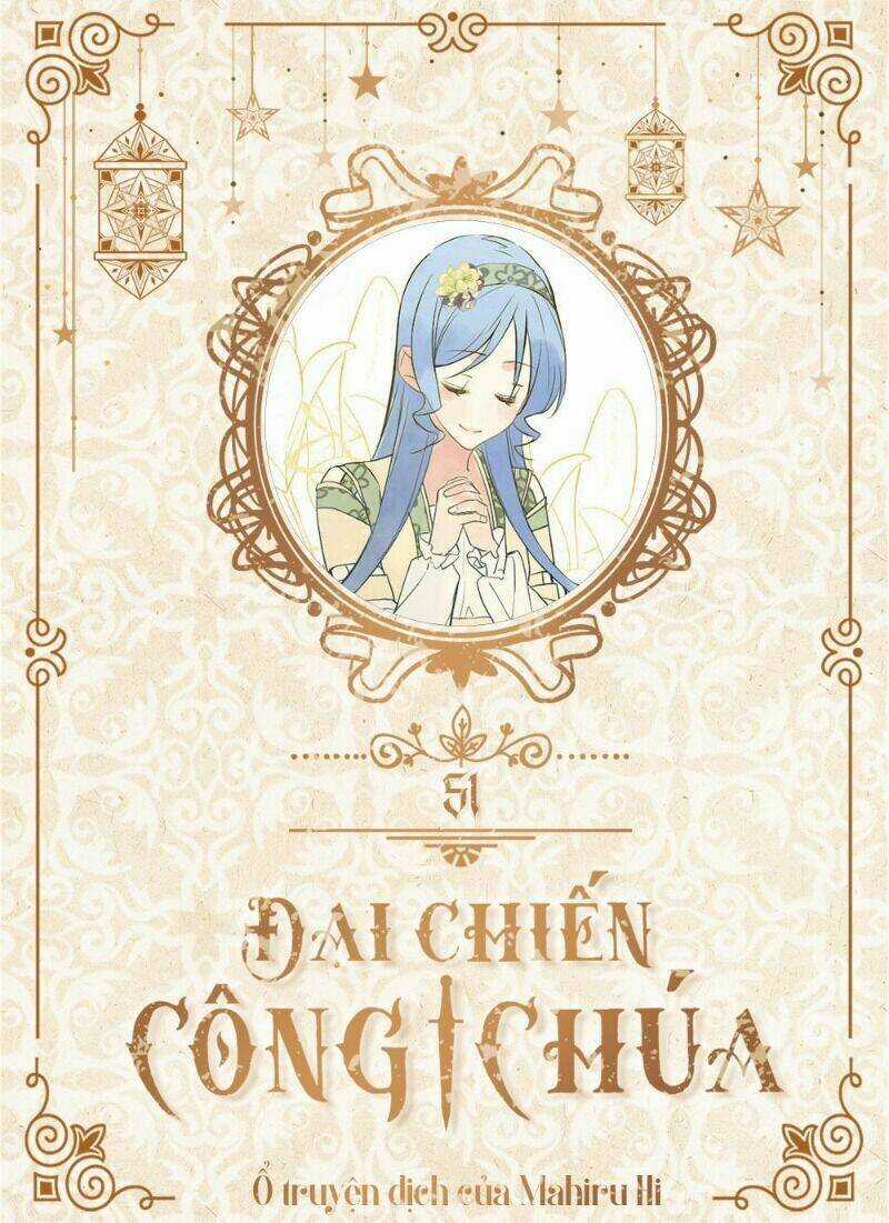 Đại Chiến Công Chúa Chapter 51 trang 0