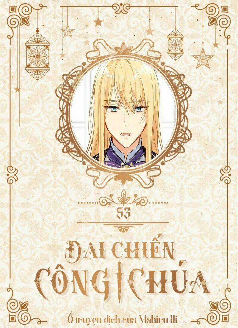 Đại Chiến Công Chúa Chapter 53 trang 0
