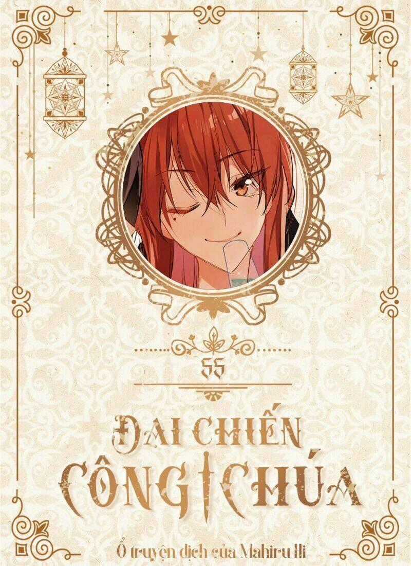Đại Chiến Công Chúa Chapter 55 trang 0