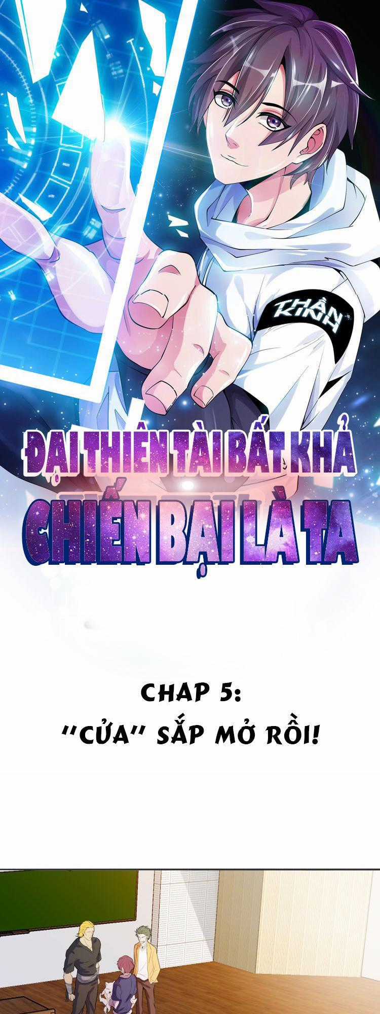 Đại Thiên Tài Bất Khả Chiến Bại Chính Là Ta Chương 5 trang 0