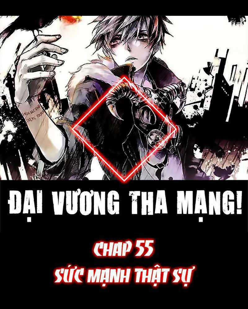 Đại Vương Tha Mạng Chapter 55 trang 0