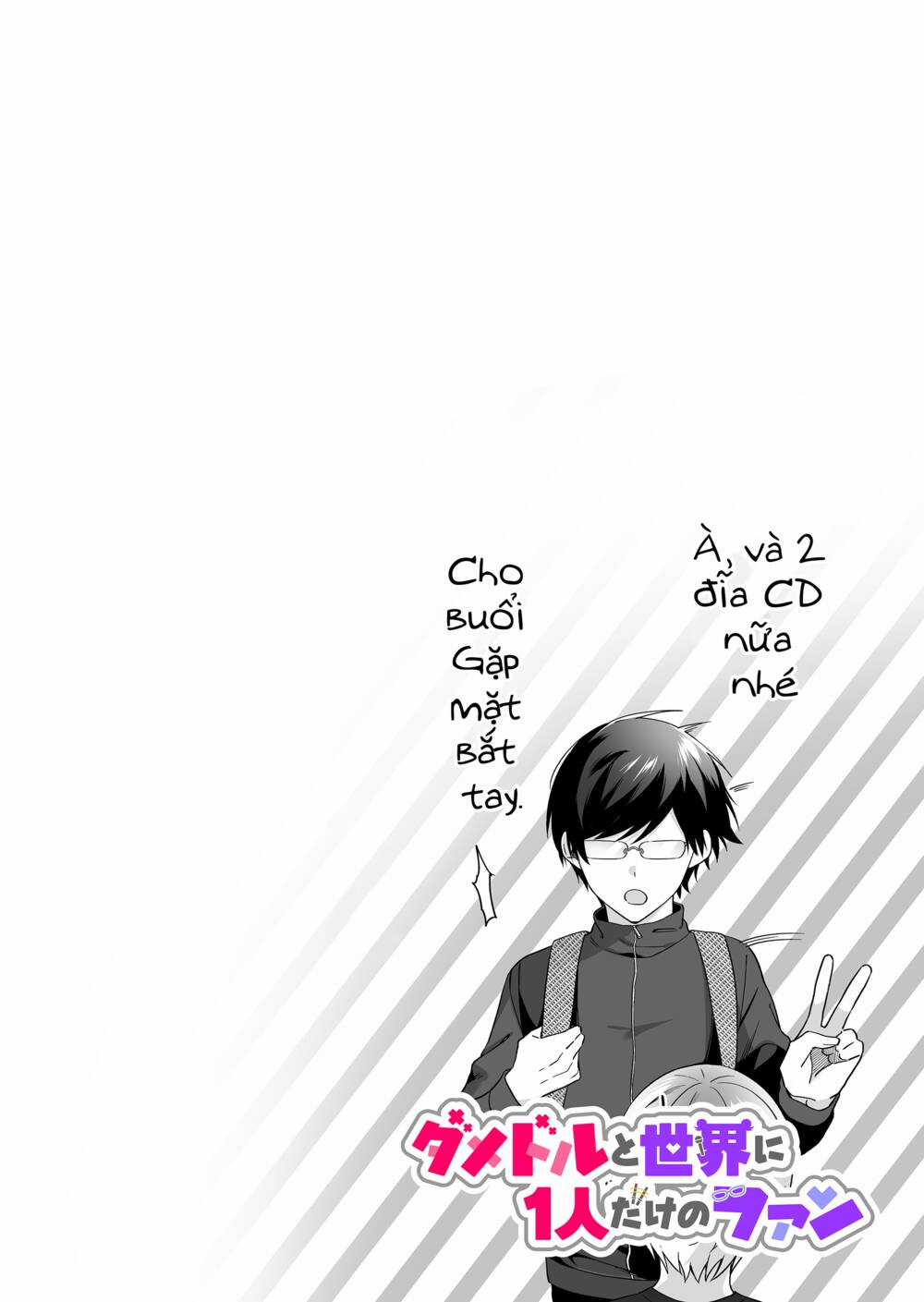 Damedol: Cô Idol Hậu Đậu Và Người Hâm Mộ Duy Nhất Trên Thế Giới Chapter 1 trang 2