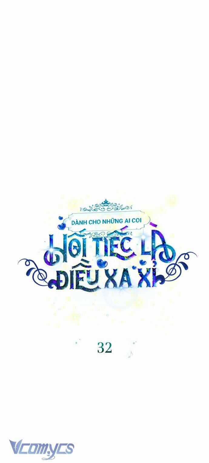 Dành Cho Những Ai Coi Hối Tiếc Là Điều Xa Xỉ Chương 32 trang 11