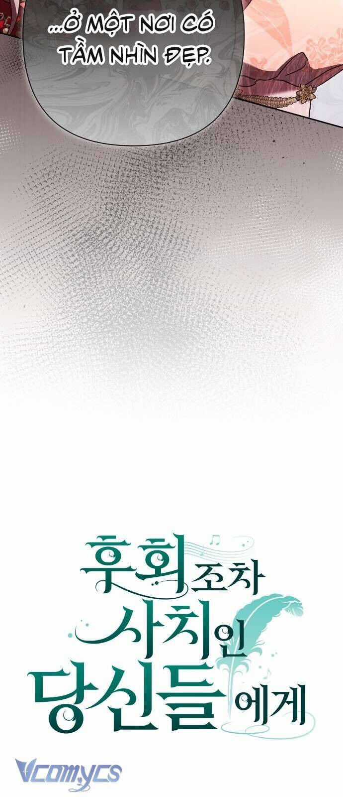 Dành Cho Những Ai Coi Hối Tiếc Là Điều Xa Xỉ Chương 35 trang 4