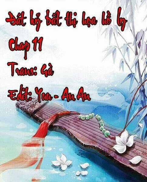 Đát Kỷ Bất Thị Họa Hồ Ly Chapter 11 trang 1