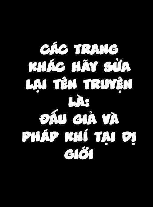 Đấu Giả Và Pháp Khí Tại Dị Giới Chapter 13 trang 0