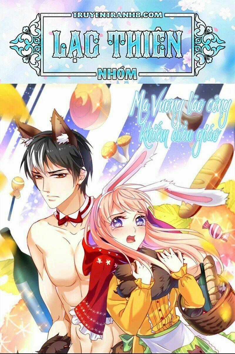Dạy Bảo Ma Vương Lão Công Chapter 114 trang 0