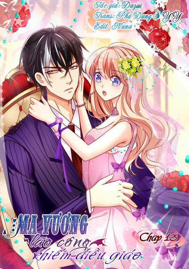 Dạy Bảo Ma Vương Lão Công Chapter 13 trang 0