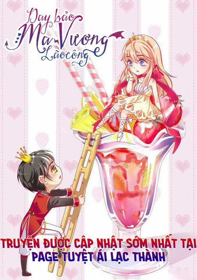 Dạy Bảo Ma Vương Lão Công Chapter 17 trang 0
