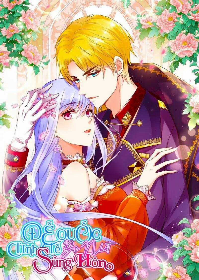 Đế Quốc Tinh Tế Đệ Nhất Sủng Hôn Chapter 12 trang 0