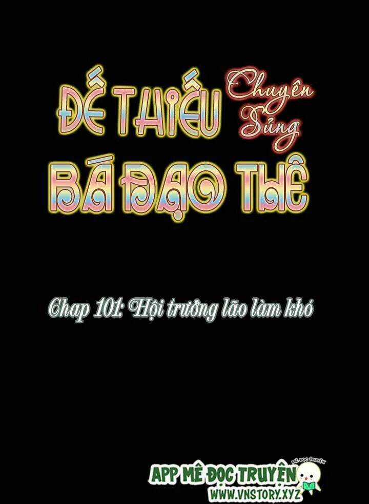 Đế Thiếu Chuyên Sủng Hắc Đạo Thê Chapter 101 trang 4