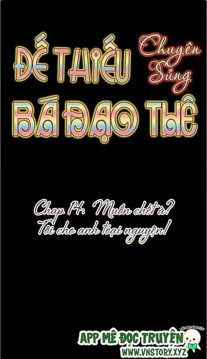 Đế Thiếu Chuyên Sủng Hắc Đạo Thê Chapter 14 trang 3