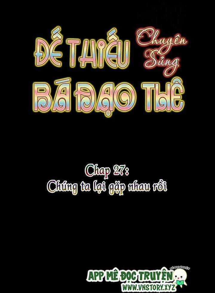 Đế Thiếu Chuyên Sủng Hắc Đạo Thê Chapter 27 trang 3