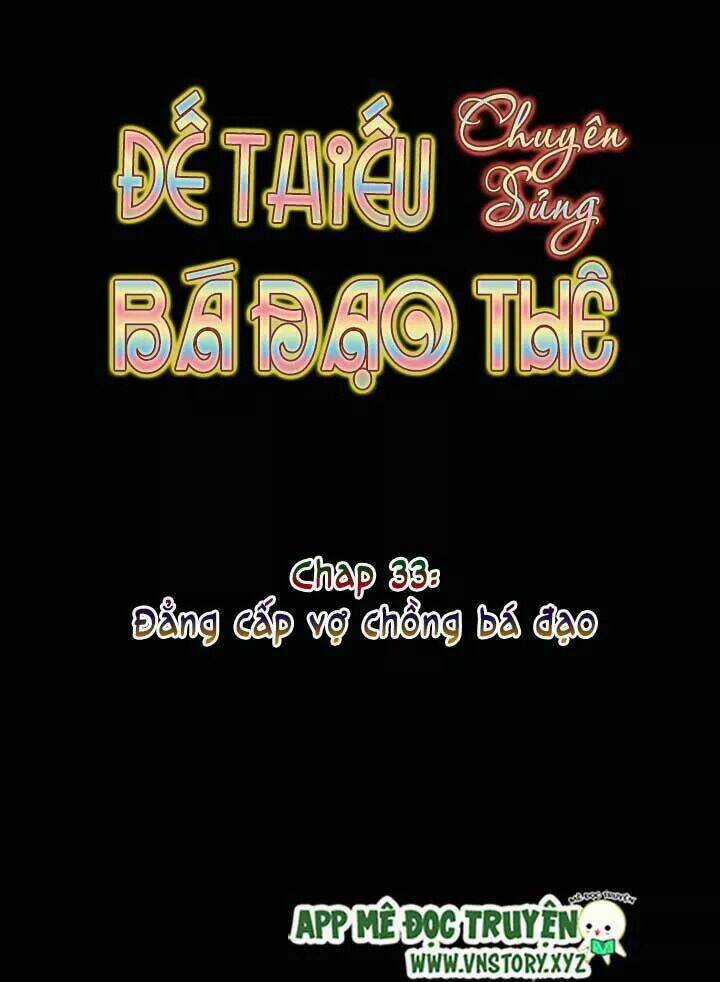 Đế Thiếu Chuyên Sủng Hắc Đạo Thê Chapter 33 trang 5