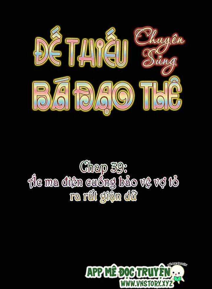 Đế Thiếu Chuyên Sủng Hắc Đạo Thê Chapter 39 trang 5