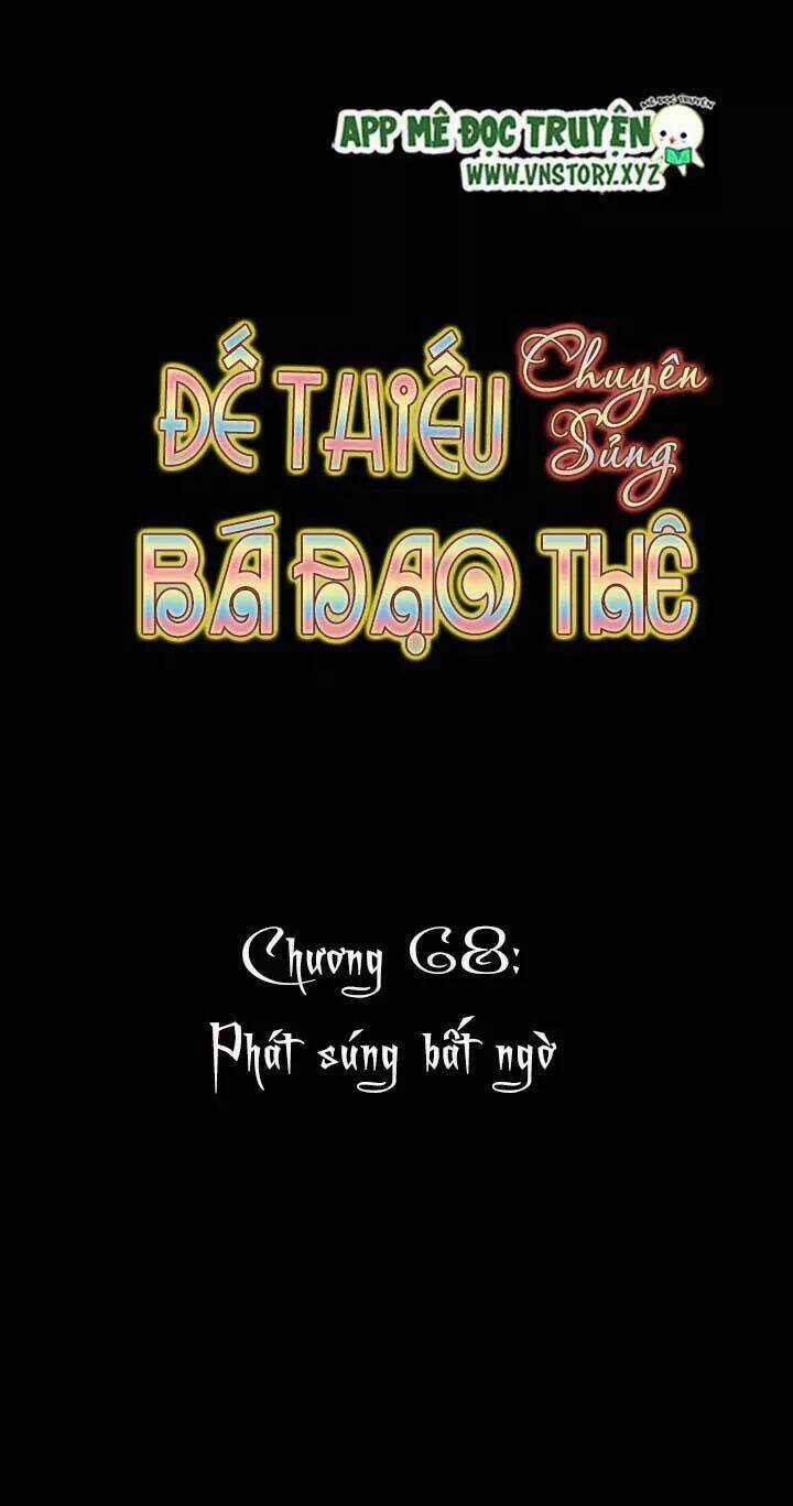 Đế Thiếu Chuyên Sủng Hắc Đạo Thê Chapter 68 trang 4