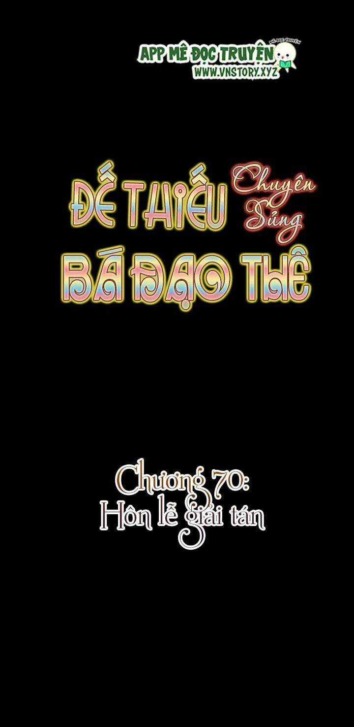 Đế Thiếu Chuyên Sủng Hắc Đạo Thê Chapter 70 trang 7