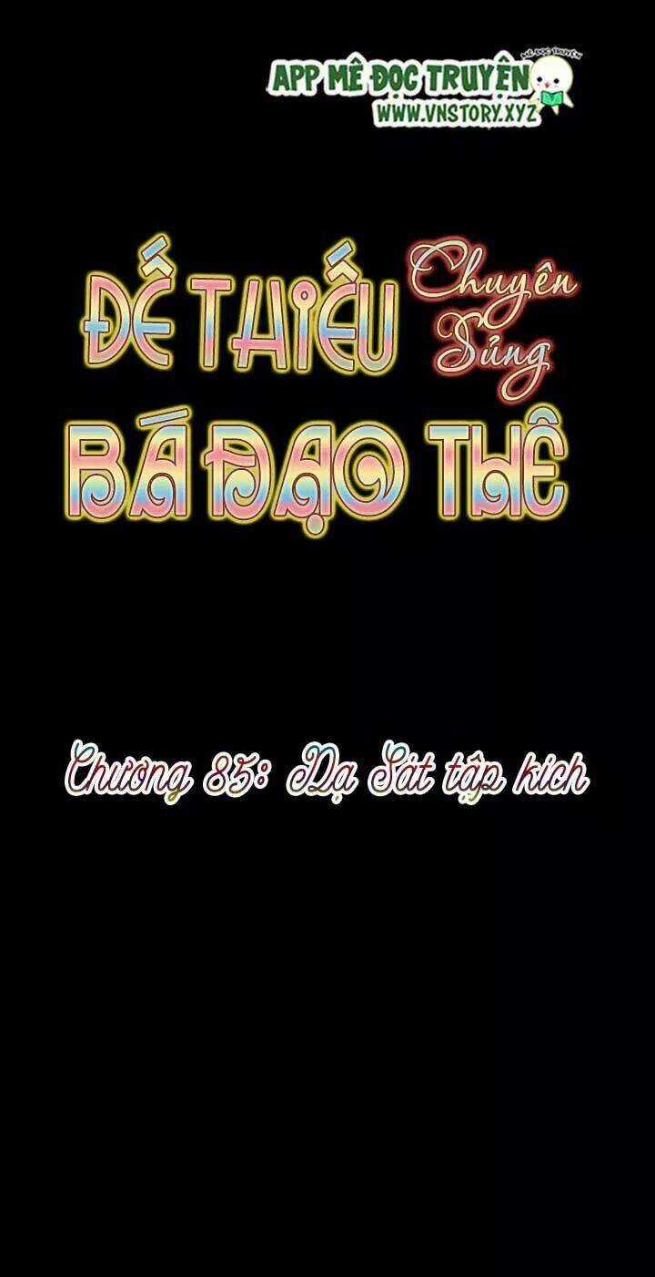 Đế Thiếu Chuyên Sủng Hắc Đạo Thê Chapter 85 trang 5