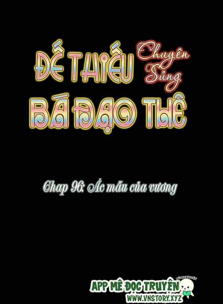 Đế Thiếu Chuyên Sủng Hắc Đạo Thê Chapter 96 trang 3