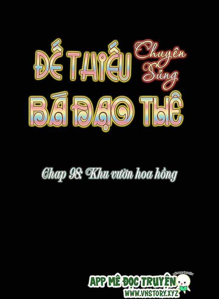 Đế Thiếu Chuyên Sủng Hắc Đạo Thê Chapter 98 trang 4