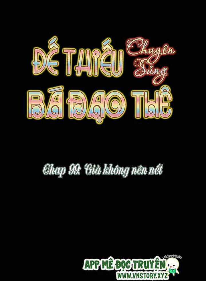 Đế Thiếu Chuyên Sủng Hắc Đạo Thê Chapter 99 trang 6