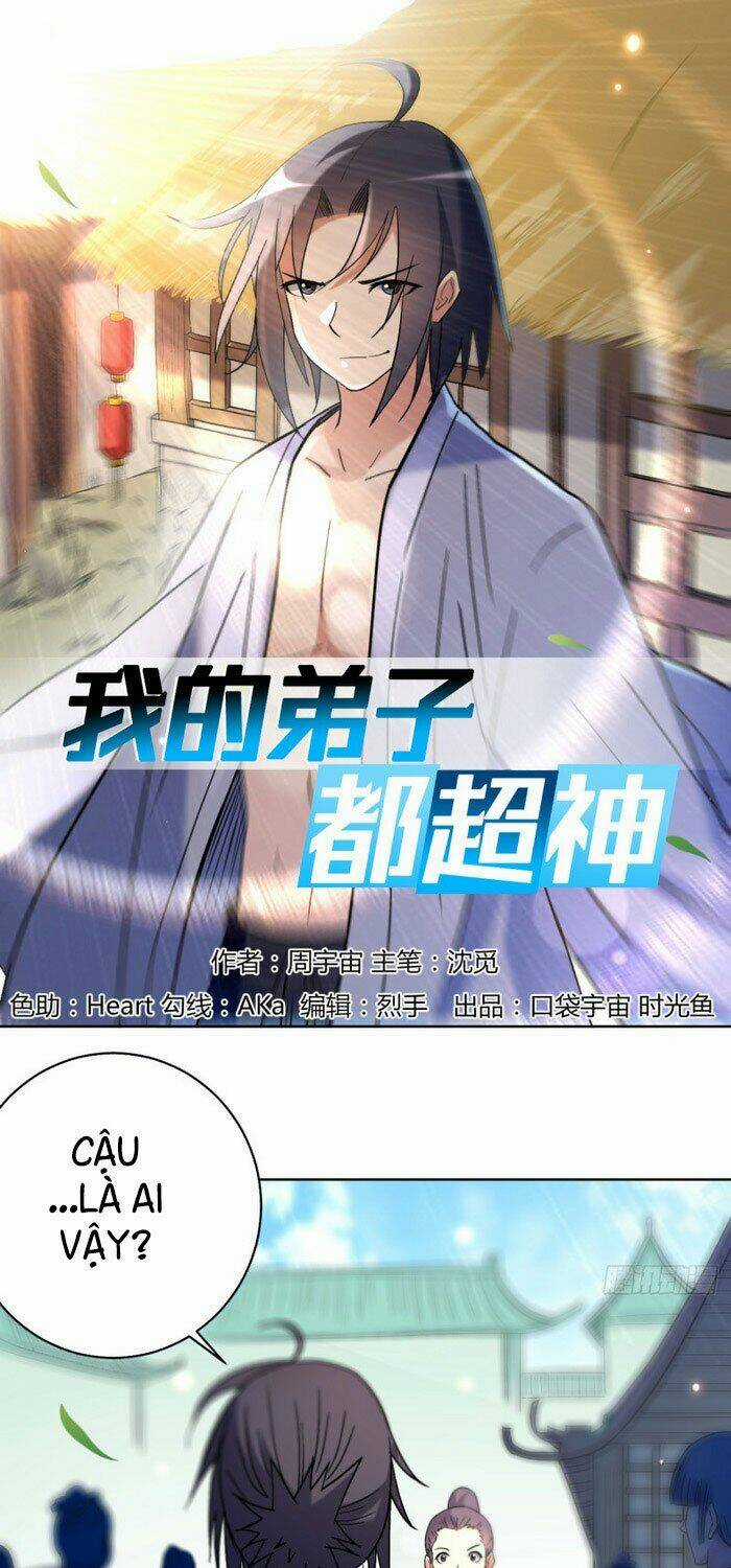 Đệ Tử Của Ta Đều Là Súp Bờ Thần Chapter 32 trang 0