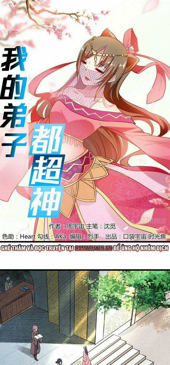 Đệ Tử Của Ta Đều Là Súp Bờ Thần Chapter 45 trang 0