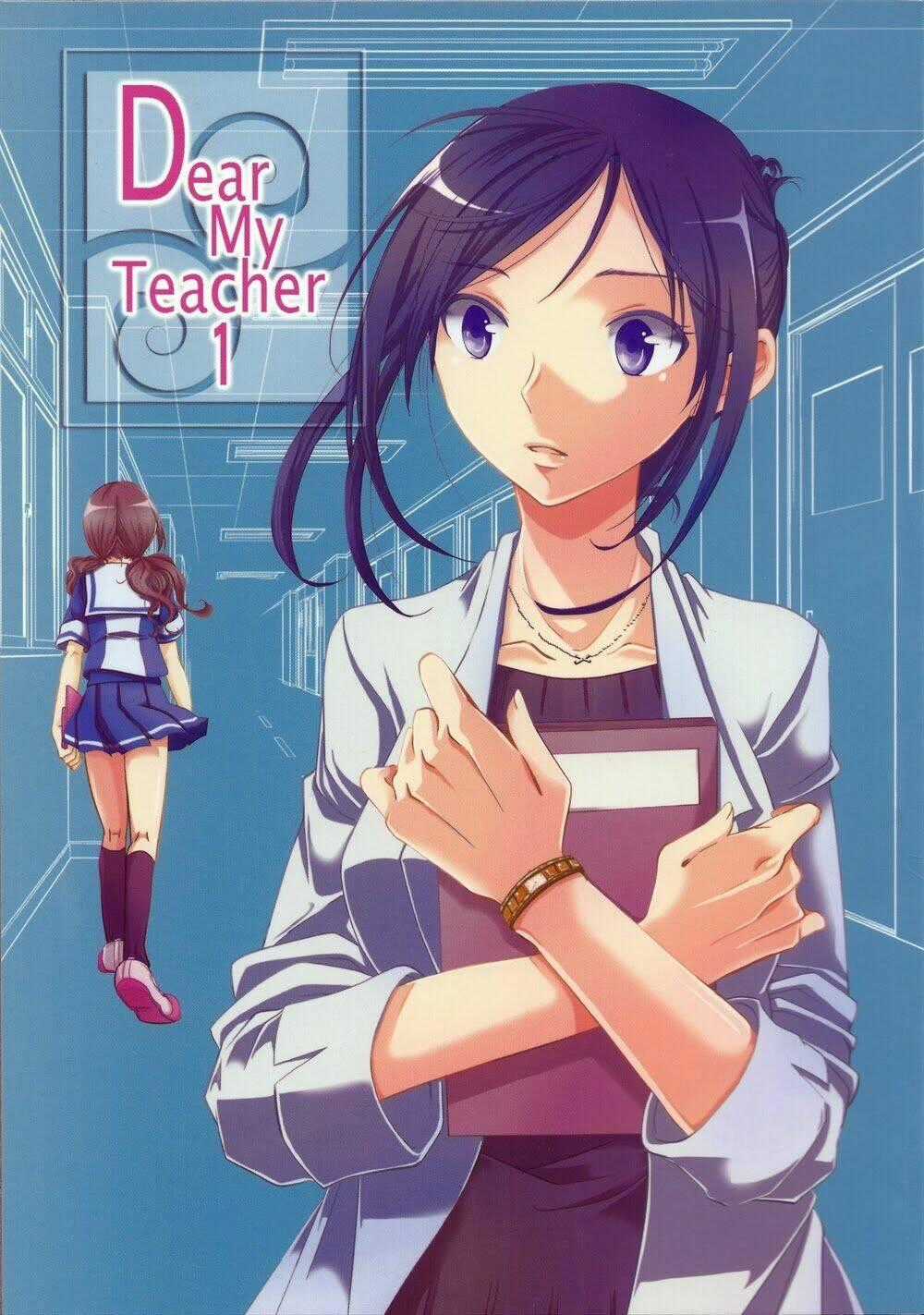 Dear My Teacher Chapter 1 trang 1