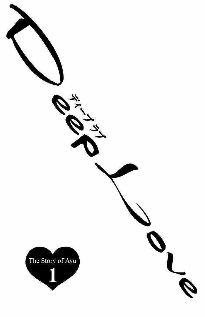 Deep Love - Ayu No Monogatari Chapter 1 trang 3