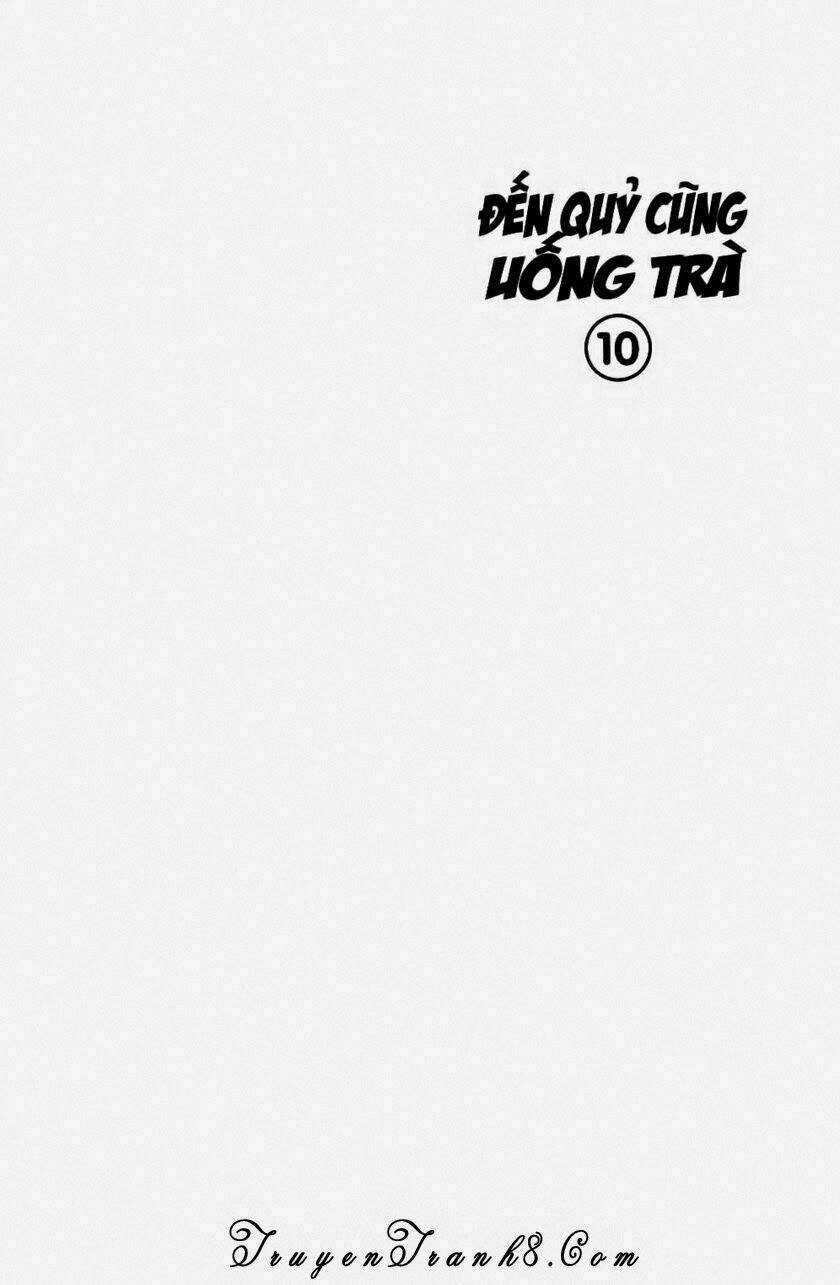 Đến Quỷ Cũng Uống Trà Chapter 90 trang 3