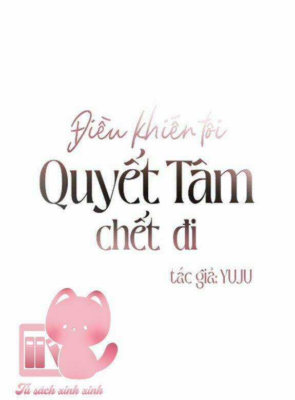 Điều Khiến Tôi Quyết Tâm Chết Đi Chapter 22 trang 1