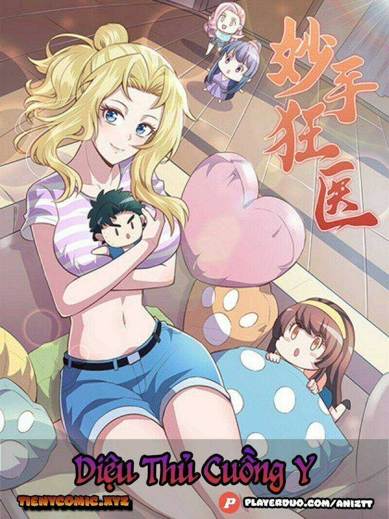 Diệu Thủ Cuồng Y Chapter 129 trang 0