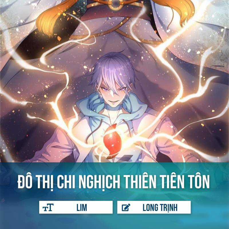 Đô Thị Chi Nghịch Thiên Tiên Tôn Chapter 30 trang 0
