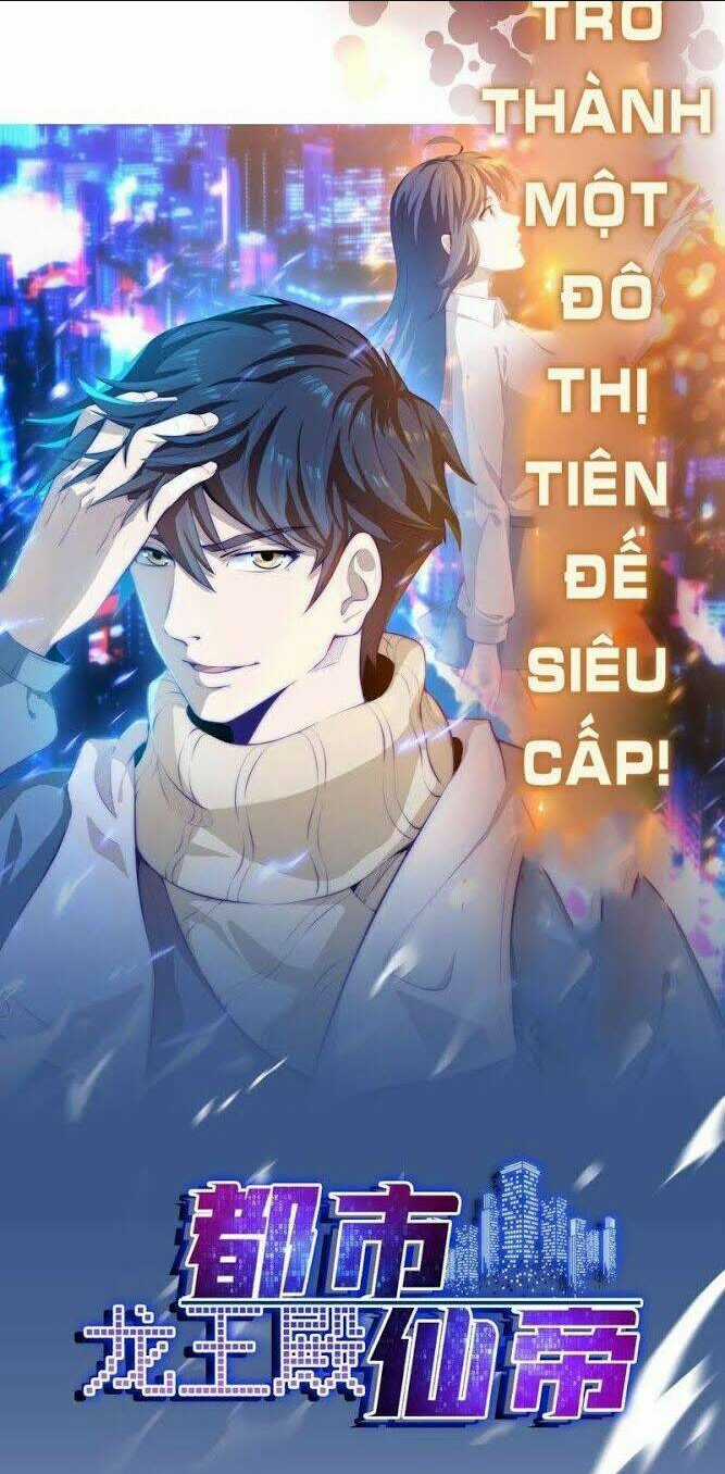 Đô Thị Tiên Đế Chapter 0 trang 9