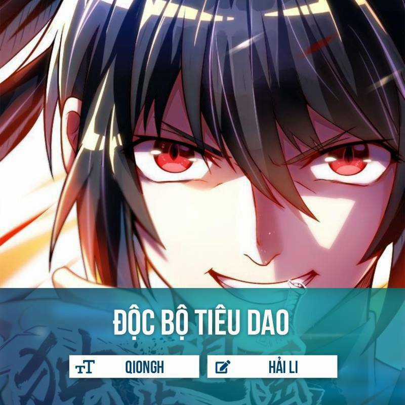 Độc Bộ Tiêu Dao Chapter 16 trang 0