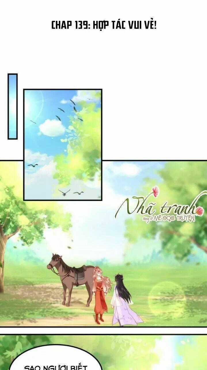Độc Phi Ngu Ngốc Không Thể Chọc Chapter 139 trang 0