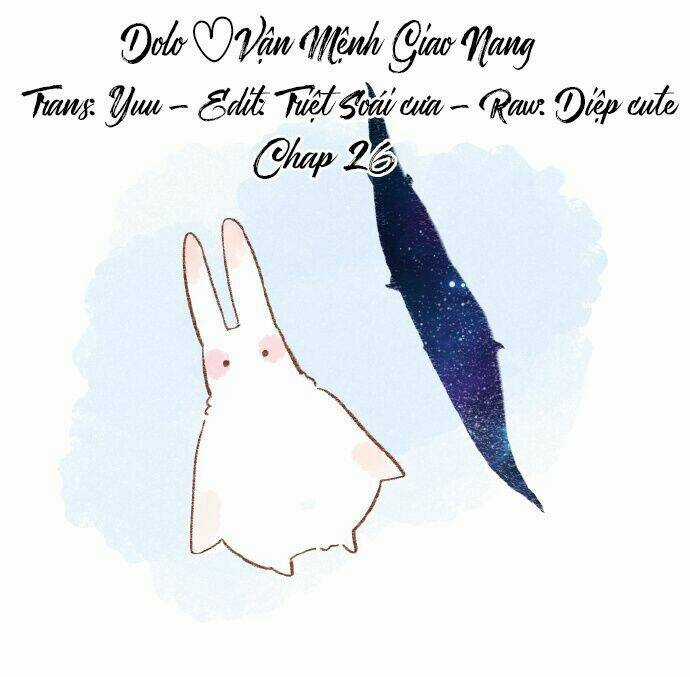 Dolo Mệnh Vận Giao Nang Chapter 26 trang 0