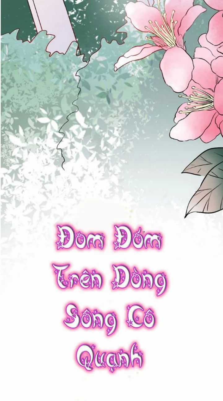 Đom Đóm Trên Dòng Sông Cô Quạnh Chapter 22 trang 2