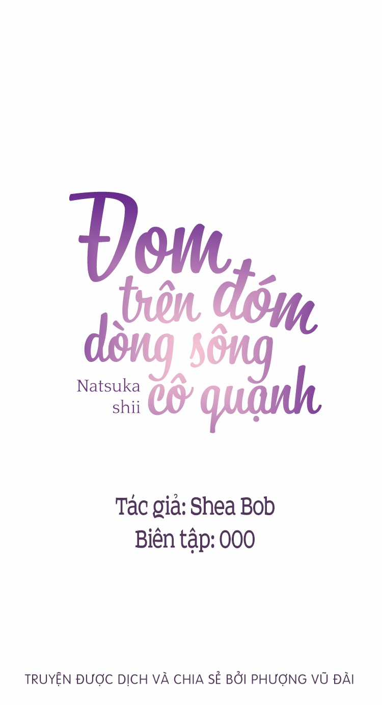 Đom Đóm Trên Dòng Sông Cô Quạnh Chapter 3 trang 28