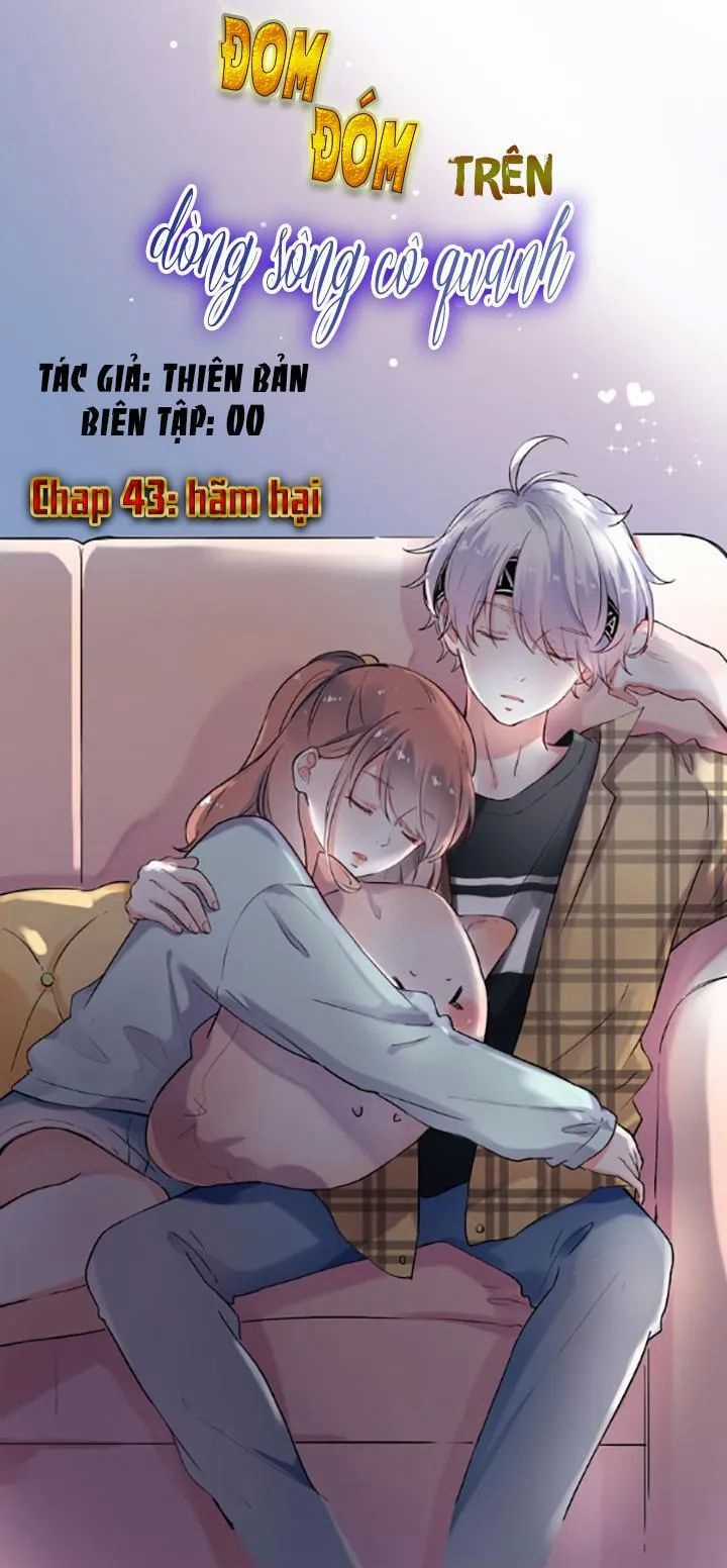 Đom Đóm Trên Dòng Sông Cô Quạnh Chapter 43 trang 12