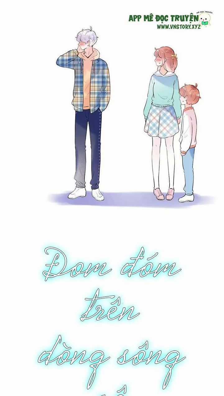 Đom Đóm Trên Dòng Sông Cô Quạnh Chapter 62 trang 24
