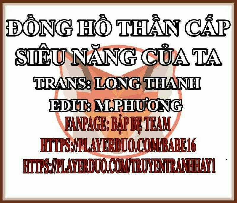Đồng Hồ Thần Cấp Siêu Năng Của Ta Chapter 12 trang 1