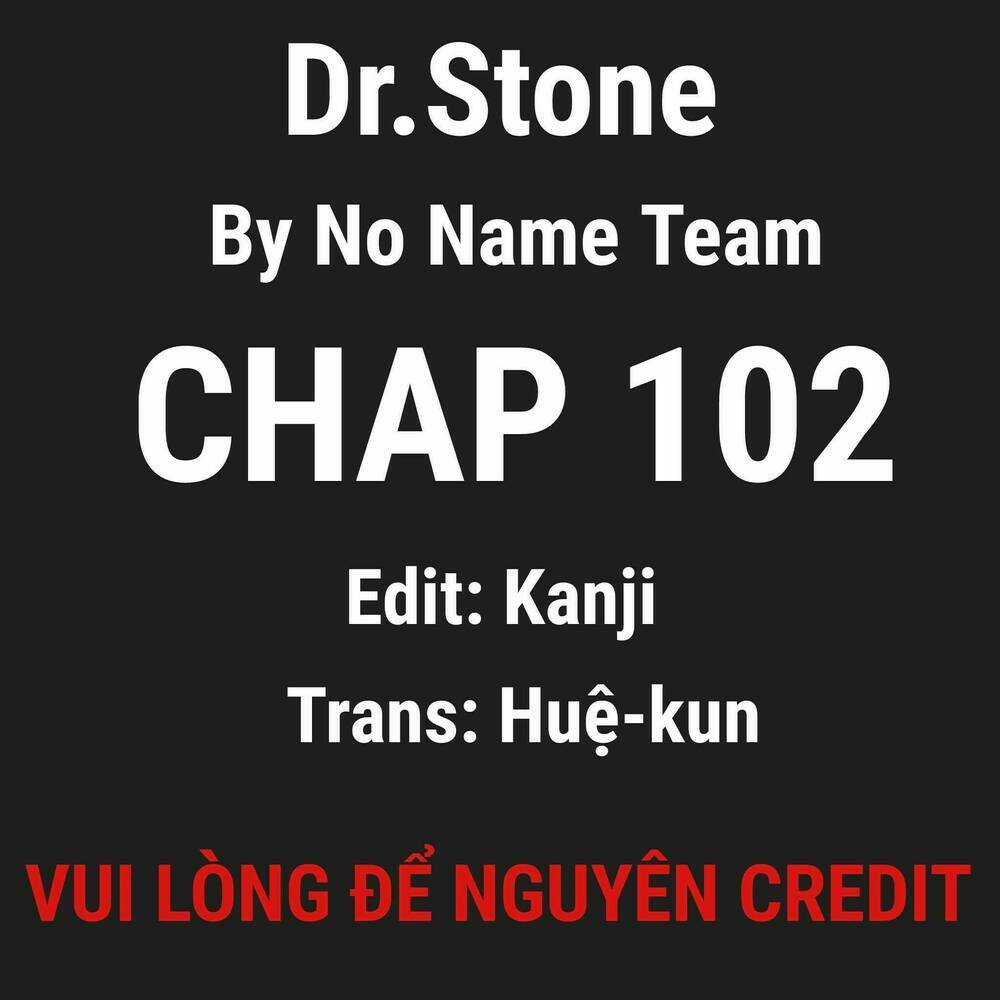 Dr.stone - Hồi Sinh Thế Giới Chapter 102 trang 0