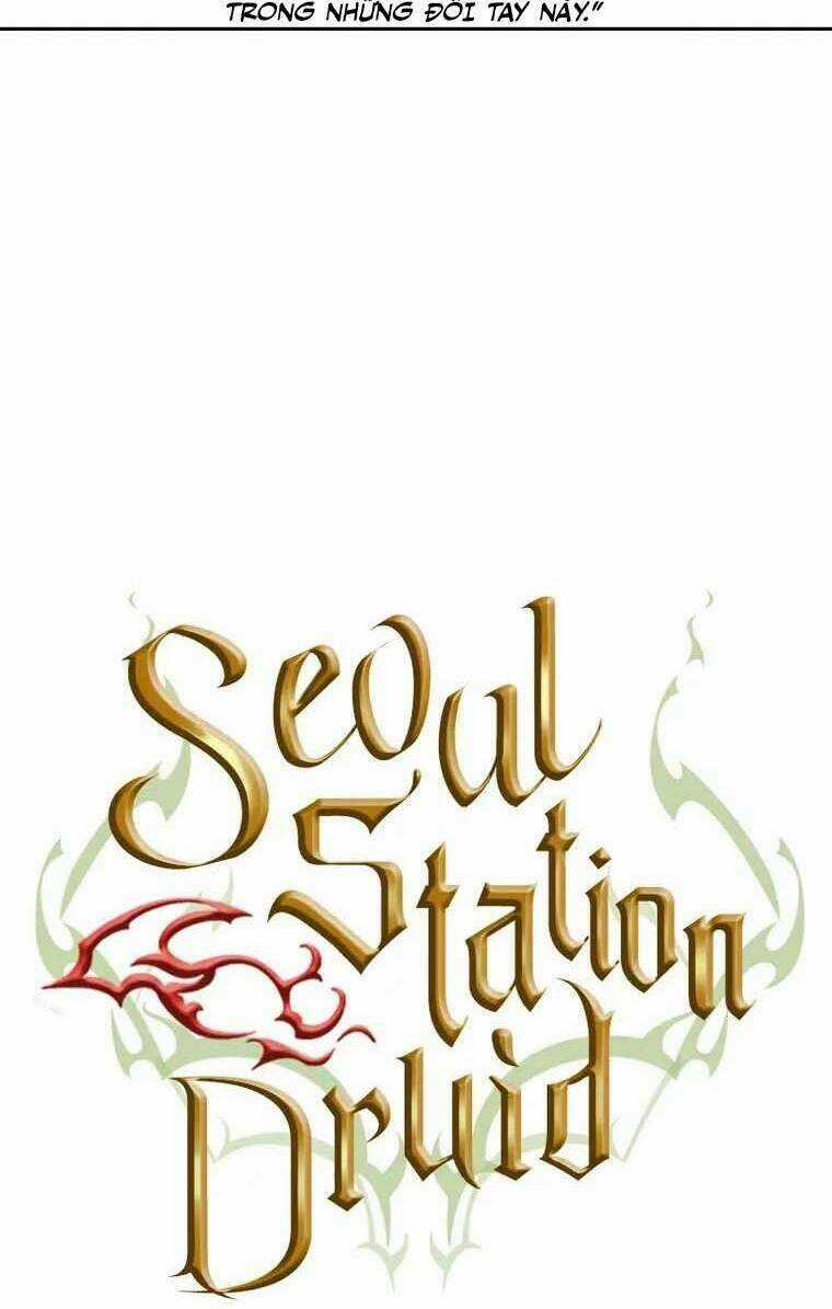 Druid Tại Ga Seoul - Người Hóa Thú Chapter 79 trang 10