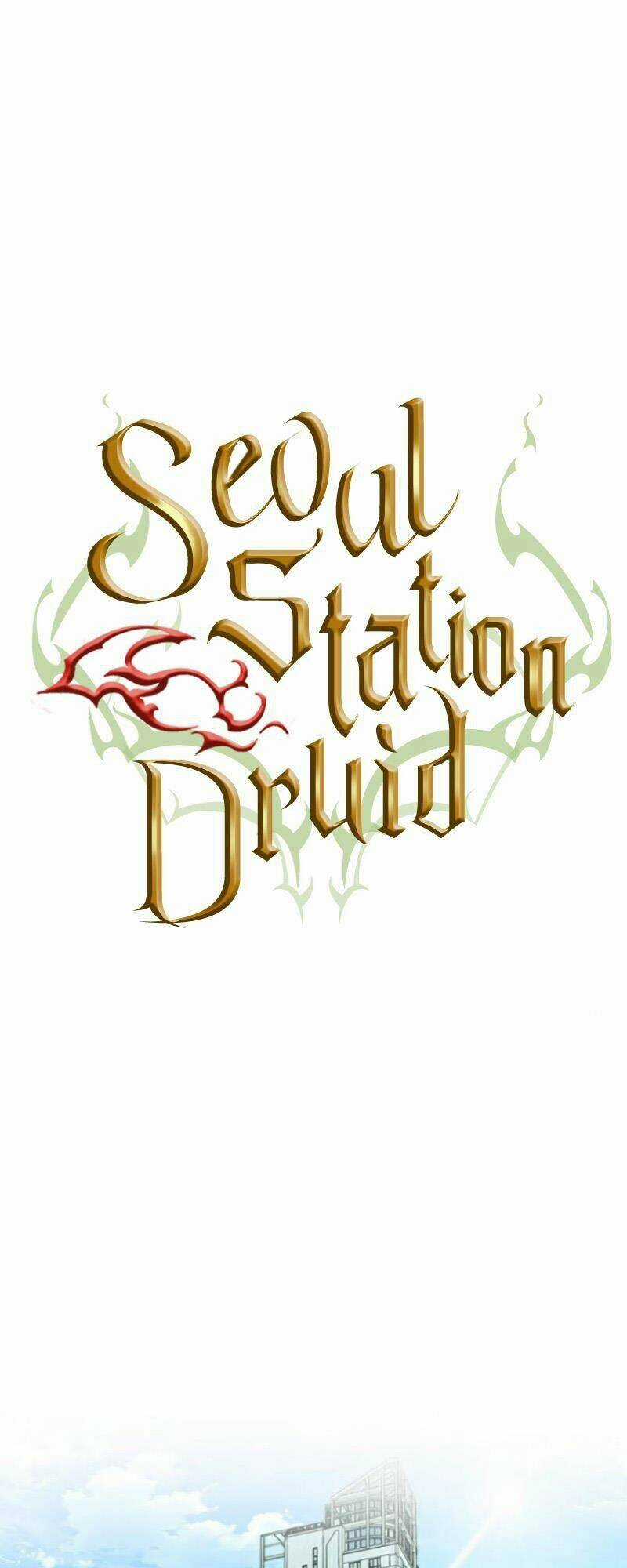 Druid Tại Ga Seoul Chapter 6 trang 3